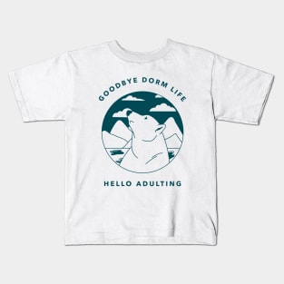 Goodbye, Dorm life! Hello, Adulting Kids T-Shirt